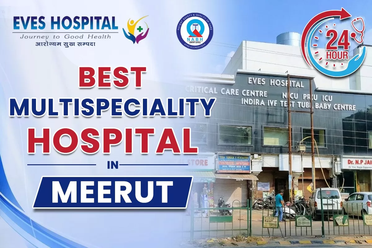 multispeciality hospital in Meerut